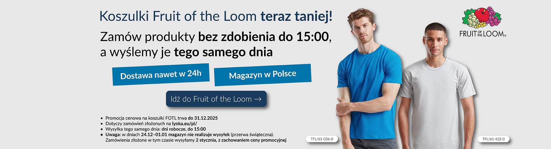 Baner Lynka Polska promujący koszulki Fruit of the Loom; informacja o niższej cenie oraz wysyłce tego samego dnia przy zamówieniach bez zdobienia.