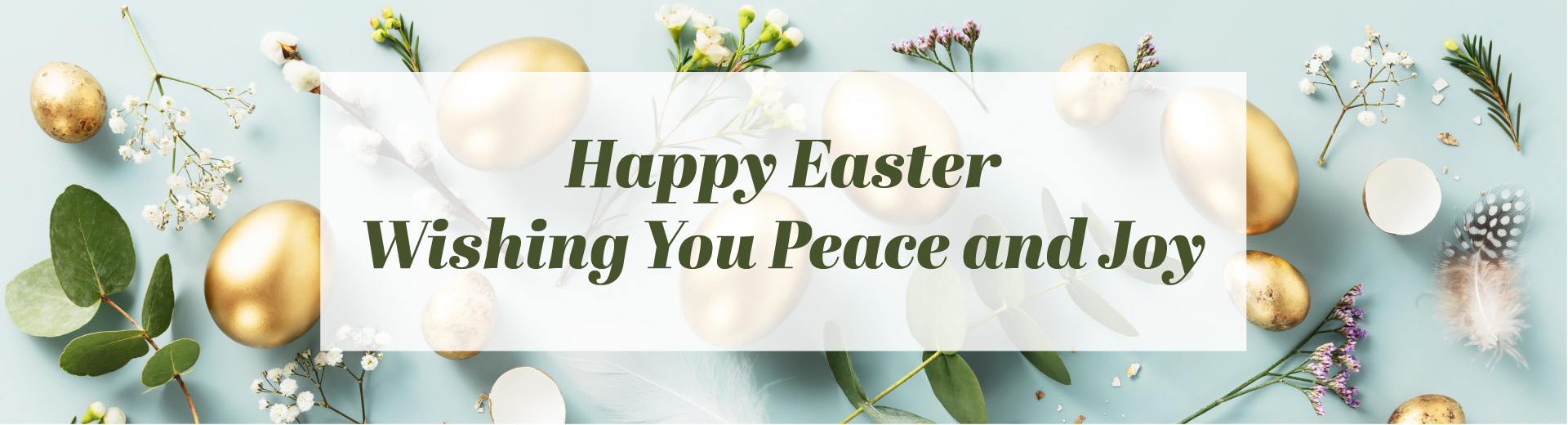 Easter greeting banner with pastel background, decorated eggs and spring flowers, text: "Happy Easter - Wishing You Peace and Joy"
