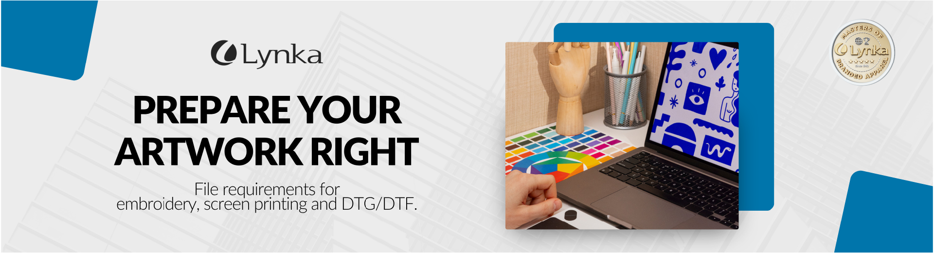 Lynka – Prepare your artwork right. File requirements for embroidery, screen printing and DTG/DTF.