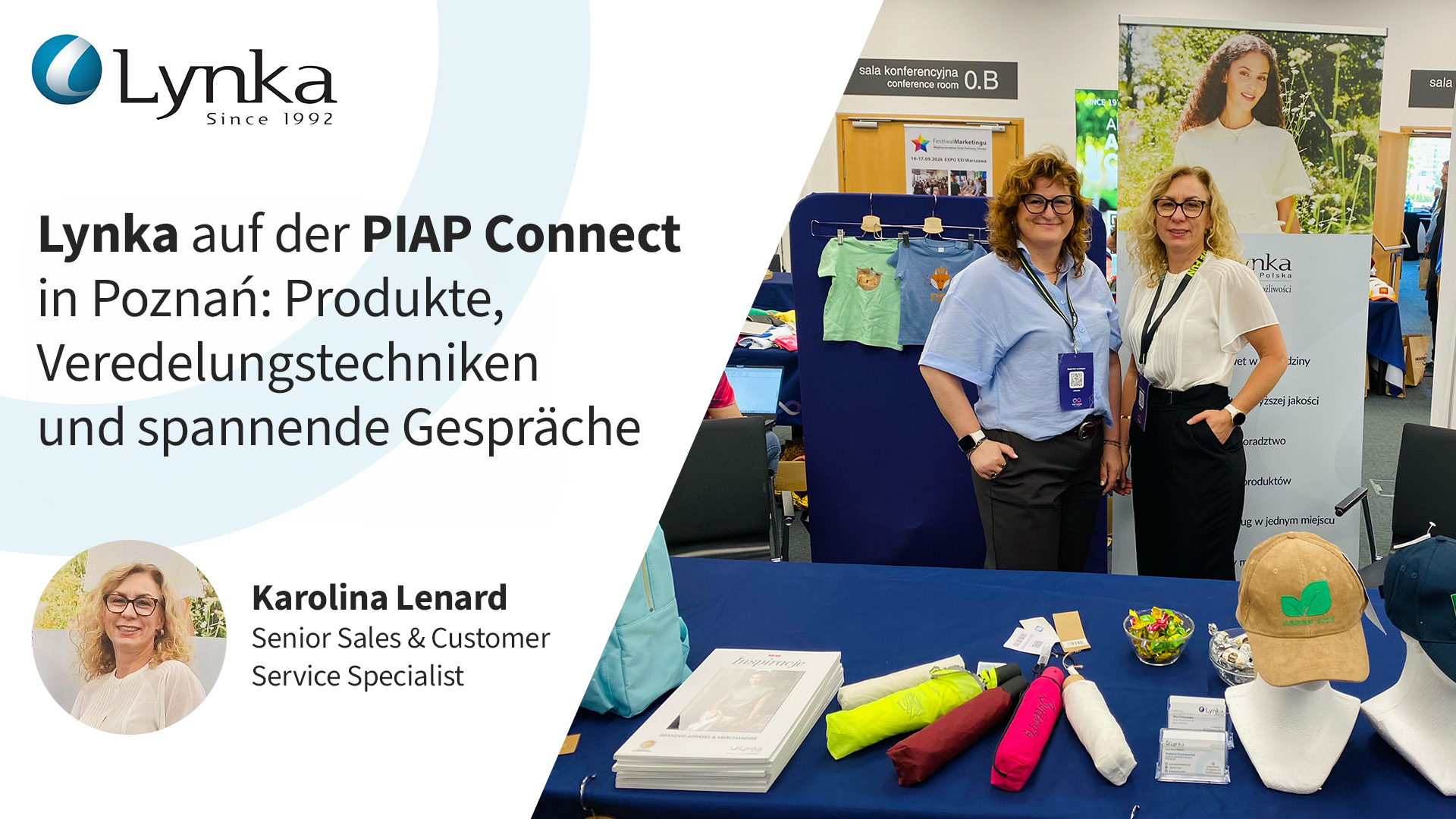 Lynka Polska auf der PIAP Connect in Poznań mit Unternehmensvertreterinnen sowie einer Präsentation von Werbetextilien und Werbeartikeln