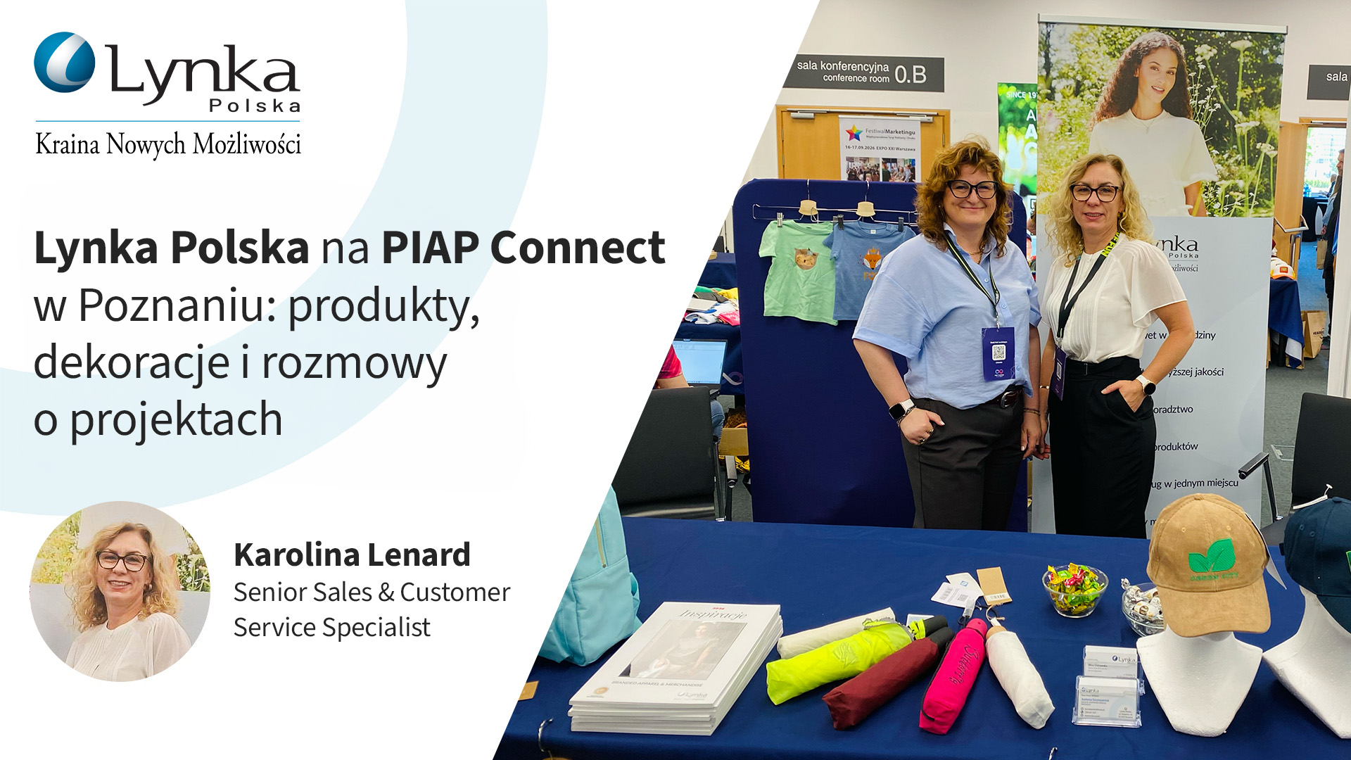 Lynka Polska na PIAP Connect w Poznaniu z przedstawicielkami firmy i ekspozycją odzieży promocyjnej oraz artykułów reklamowych
