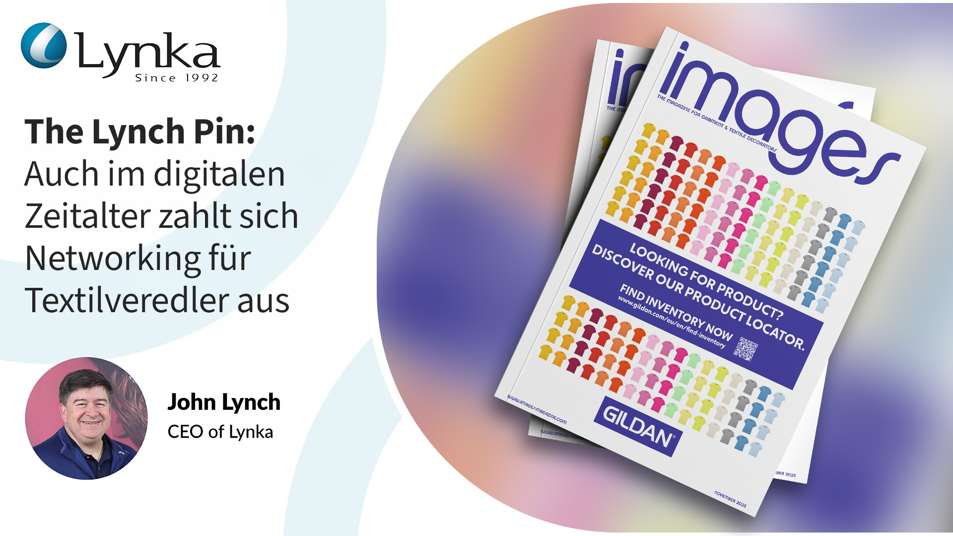 John Lynch von Lynka schreibt in einem Artikel aus der Reihe „The Lynch Pin“ über Networking und den Aufbau von Beziehungen für Textilveredler und Anbieter von Werbetextilien.