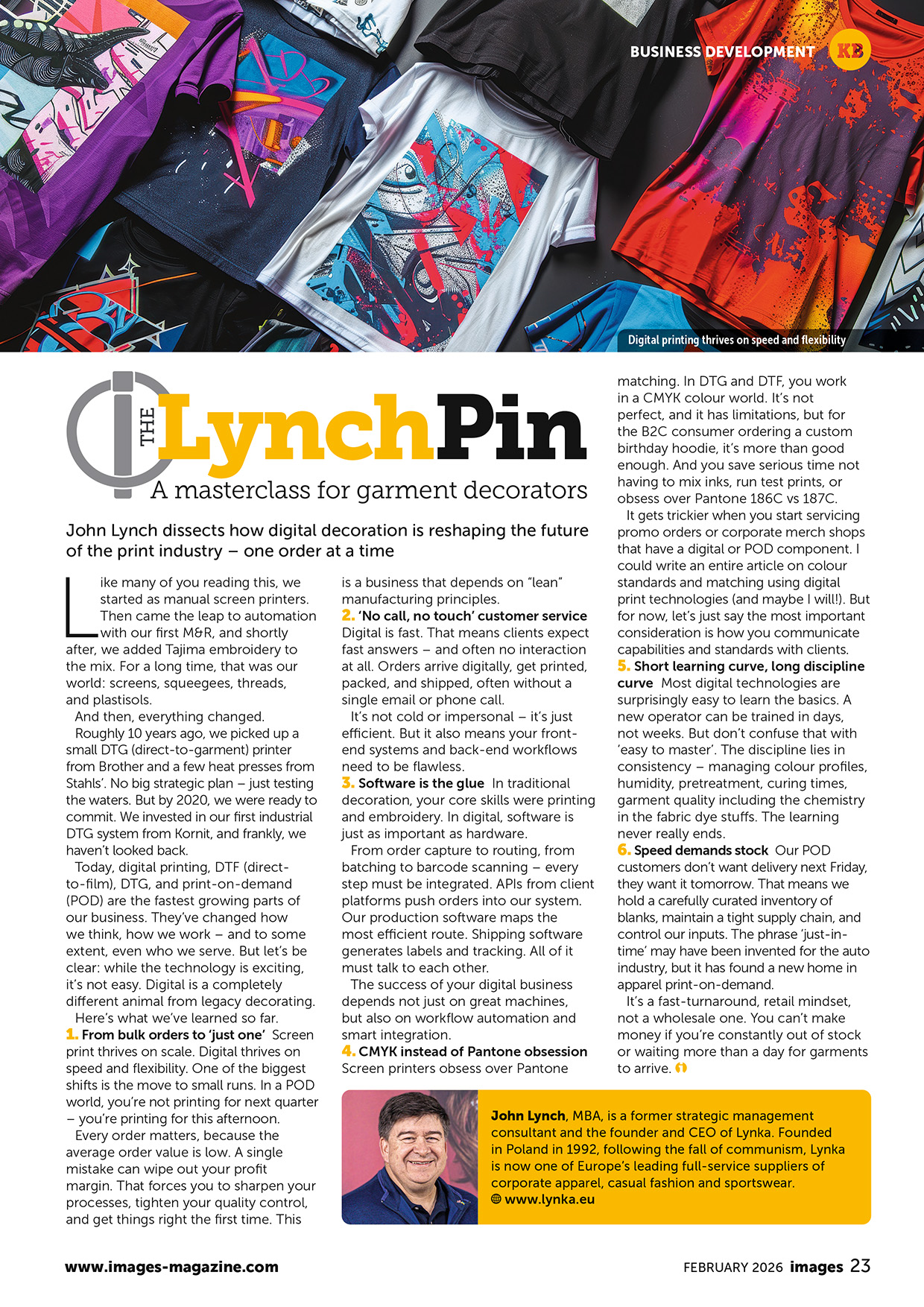 Der Artikel von Lynka-Gesch&auml;ftsf&uuml;hrer John Lynch aus der Reihe &bdquo;The Lynch Pin&ldquo; &uuml;ber digitale Technologien, DTG, DTF und Print-on-Demand in der Textilveredlungsbranche, erschienen im Images Magazine, Februar 2026.